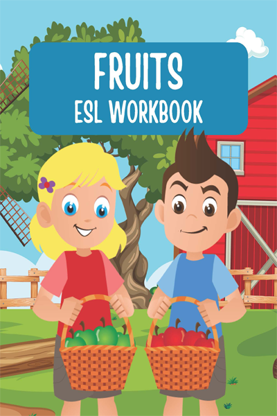 FRUITS ESL WORKBOOK